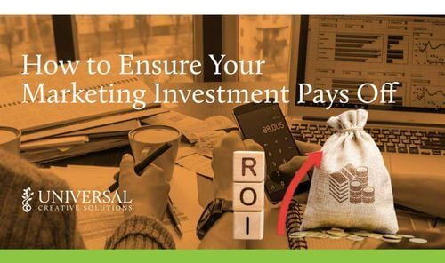 How to Ensure High Return on Your Marketing Investment